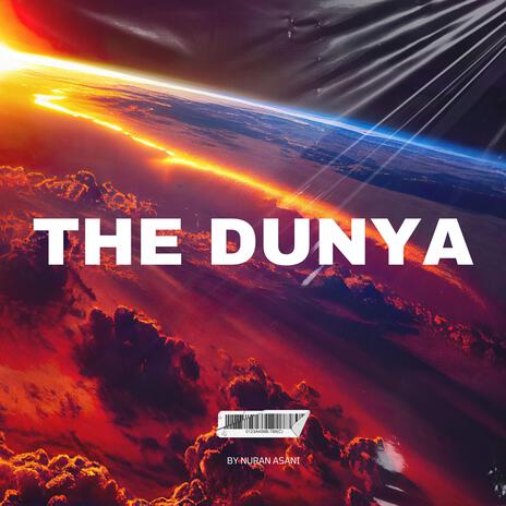 THE DUNYA | Boomplay Music