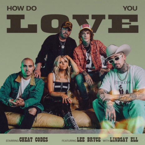 How Do You Love (with Lee Brice & Lindsay Ell) | Boomplay Music