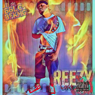 BFKMG Presents (REEZY LAST)