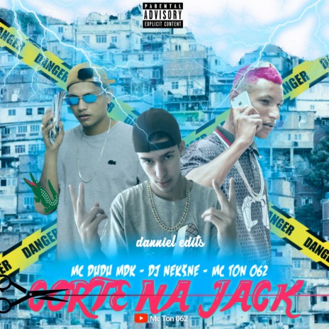 Dá um corte na Jack ft. MC Dudu MDK & Mc Ton 62 | Boomplay Music