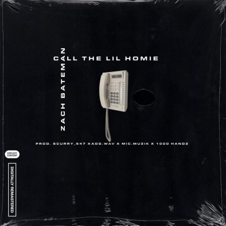 Call The Lil Homie | Boomplay Music