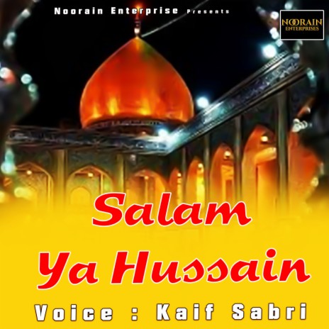 Salam Ya Hussain | Boomplay Music