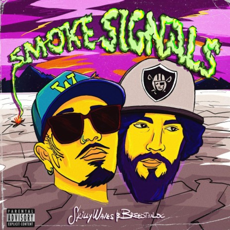 Smoke Signals ft. Breed Tha Loc | Boomplay Music