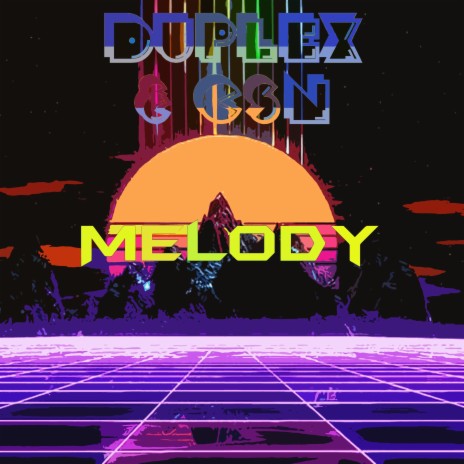 Melody ft. Csn | Boomplay Music