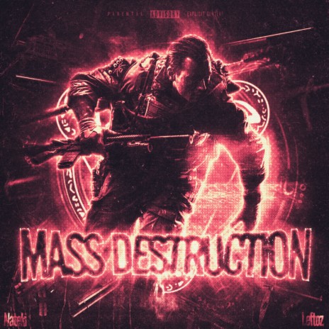 MASS DESTRUCTION ft. Leftoz | Boomplay Music