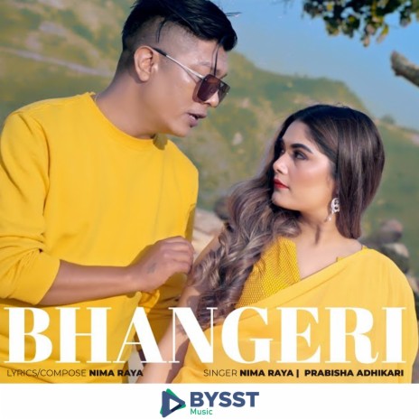 Bhangeri ft. Prabisha Adhikari | Boomplay Music