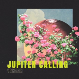 Jupiter Calling