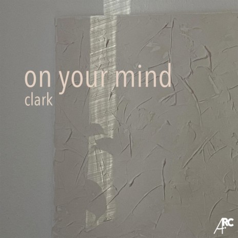 On Your Mind ft. clark