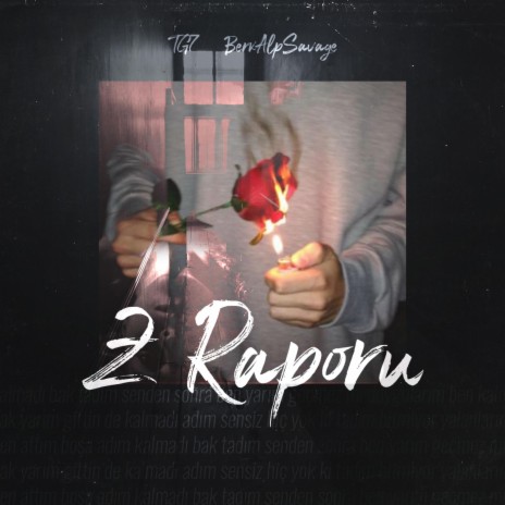 Z Raporu ft. BerkAlpSavage | Boomplay Music