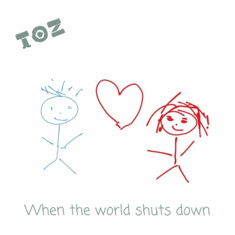 When the world shuts down | Boomplay Music