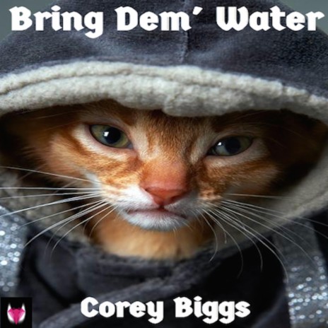 Bring Dem' Water (Original) | Boomplay Music