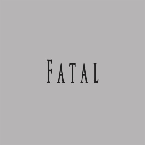 Fatal ft. NRGBEATZ | Boomplay Music