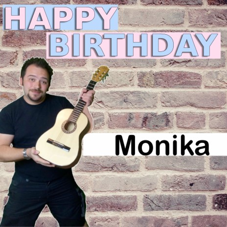 Happy Birthday Monika mit Ansage