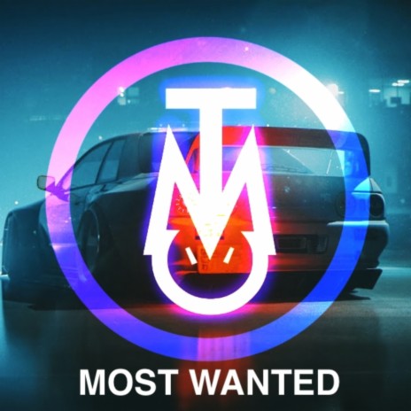 Most Wanted | Boomplay Music