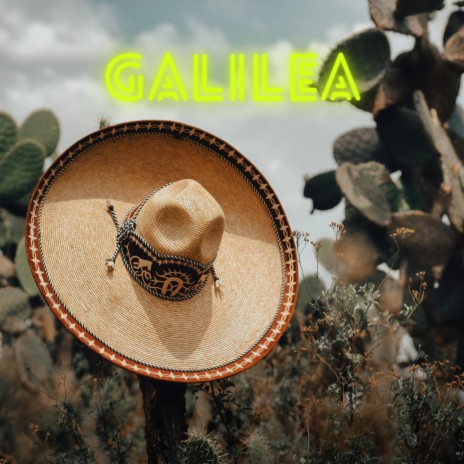 Galilea | Boomplay Music