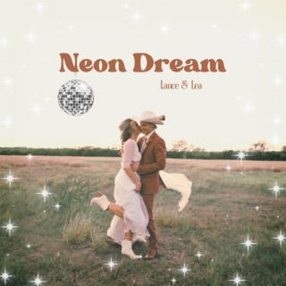 Neon Dream lyrics | Boomplay Music