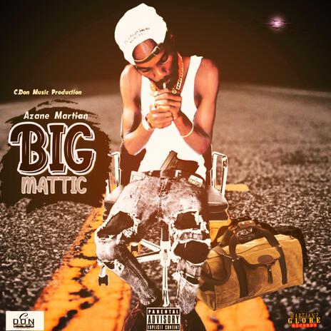 Big Mattic | Boomplay Music