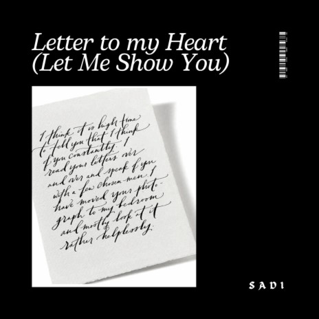 Letter to my Heart (Let Me Show You)