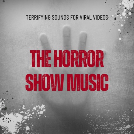 The Horror Show Music