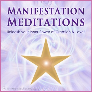 Manifestation Meditations