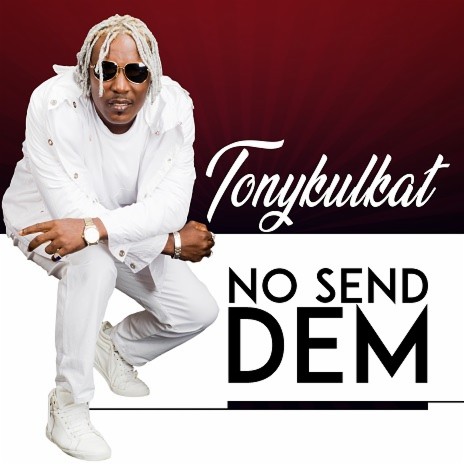 No Send Dem | Boomplay Music