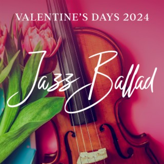 Valentine’s Days 2024: Jazz Ballad Lounge Piano Bar, Guitar and Saxophone for Lovers