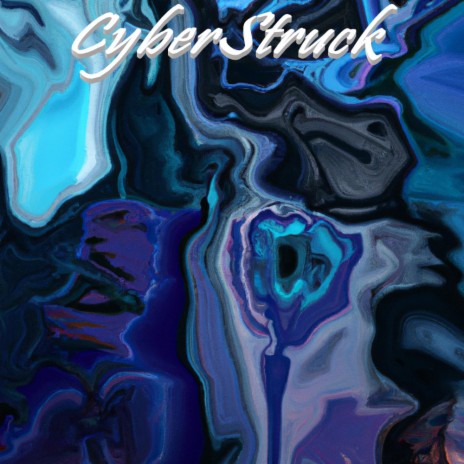 CyberStruck | Boomplay Music