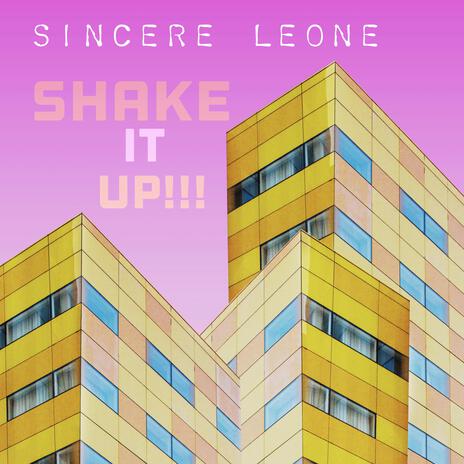 Shake It Up | Boomplay Music