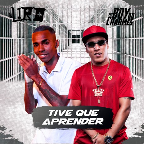 Tive Que Aprender ft. MC LIRO | Boomplay Music