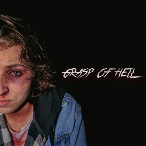 Grasp Of Hell | Boomplay Music