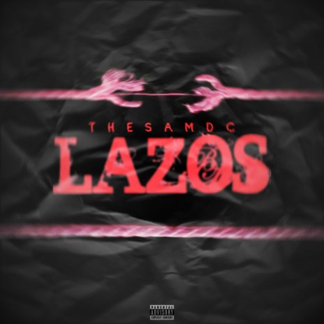 LAZOS | Boomplay Music