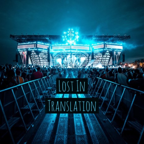 Lost in Translation | Boomplay Music