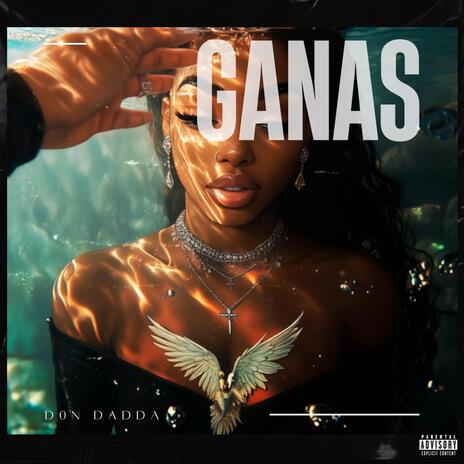 Ganas | Boomplay Music