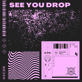 See you Drop