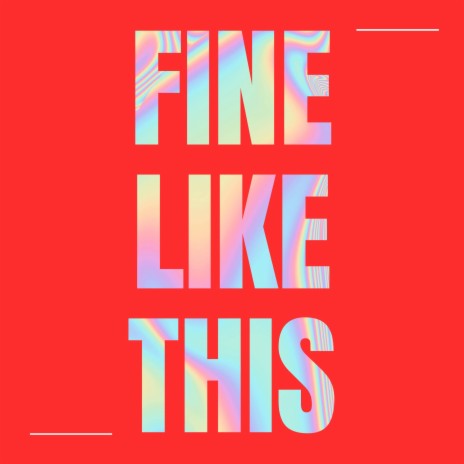 Fine Like This | Boomplay Music