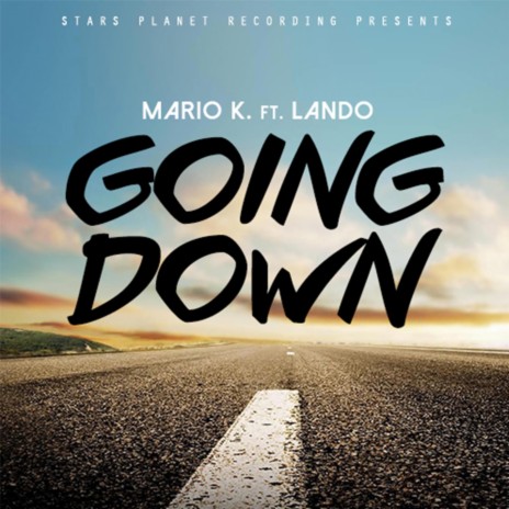 Going Down (feat. Lando) (Radio Edit) | Boomplay Music