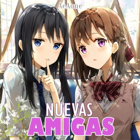 Nuevas Amigas (Remasterización)