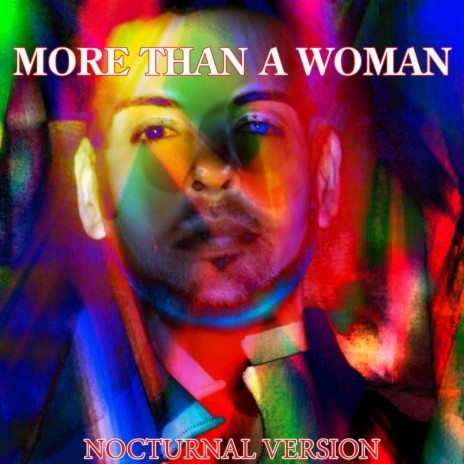 More Than a Woman - Nocturnal Version | Boomplay Music