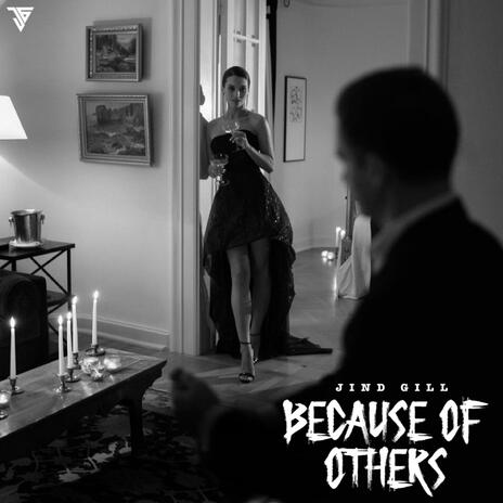 Because Of Others | Boomplay Music