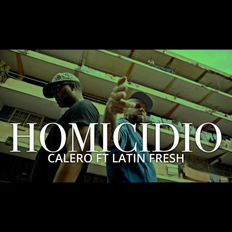 Homicidio ft. Latin Fresh | Boomplay Music