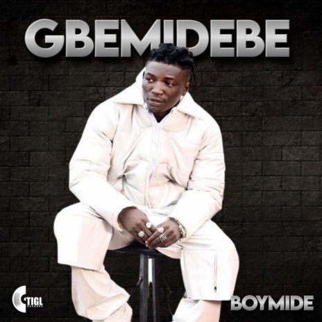 Gbemidebe | Boomplay Music