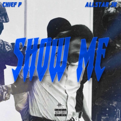 show me ft. Allstar JR