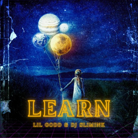 LEARN ft. DJ SlimInk | Boomplay Music