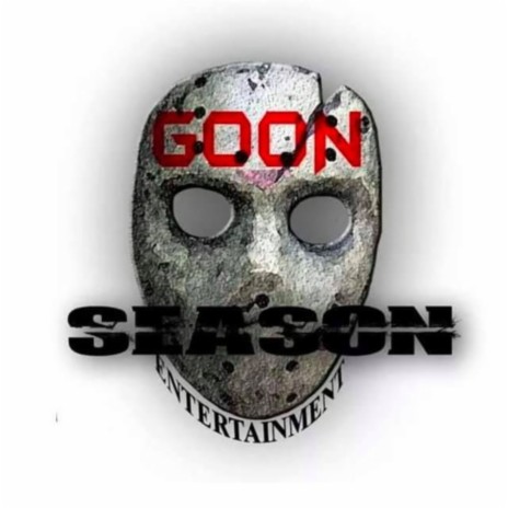 Goon Season, Pt. 5 | Boomplay Music