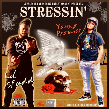 Stressin' ft. Lil Spudd | Boomplay Music