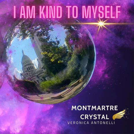 I am kind to myself | Boomplay Music