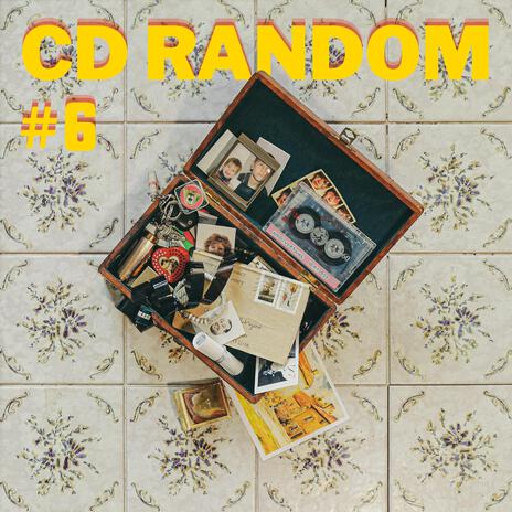 CDRANDOM#6 : la boîte à souvenirs | Boomplay Music