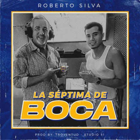 La séptima de Boca | Boomplay Music