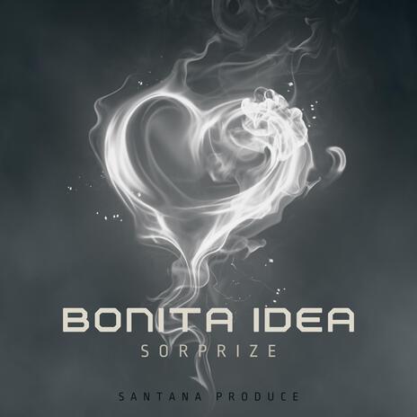 BONITA IDEA | Boomplay Music