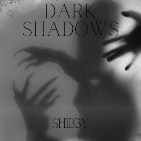Dark Shadows | Boomplay Music